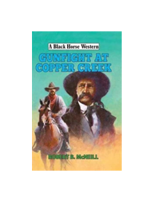 Gunfight at Copper Creek - 9780719822506