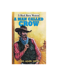 A Man Called Crow - 9780719828287