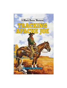 Tracking Apache Joe - 9780719828638
