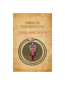 Goose of Hermogenes - 9780720620214