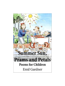Summer Sun, Prams and Petals - 9780722349397
