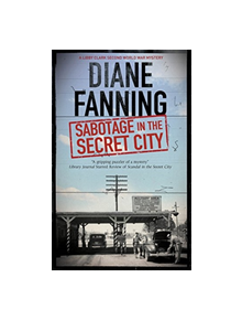 Sabotage in the Secret City - 9780727829276
