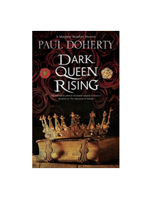 Dark Queen Rising - 9780727829566
