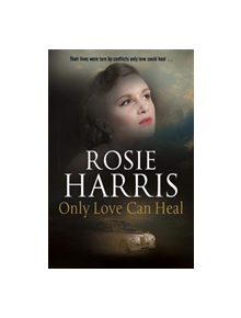 Only Love Can Heal - 9780727829863