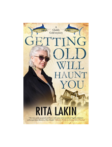 Getting Old Will Haunt You - 9780727888563