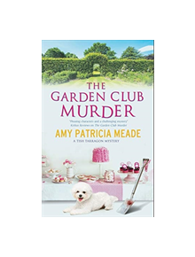 The Garden Club Murder - 9780727889447