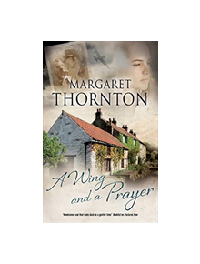 A Wing and a Prayer - 9780727889485
