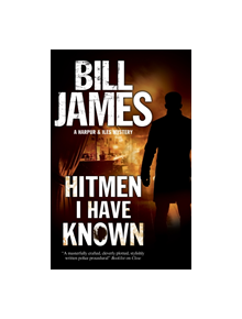 Hitmen I Have Known - 9780727892195