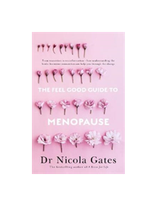 The Feel Good Guide to Menopause - 9780733338748
