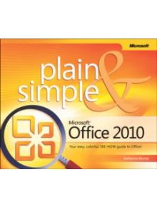 Microsoft Office 2010 Plain & Simple - 9780735626973