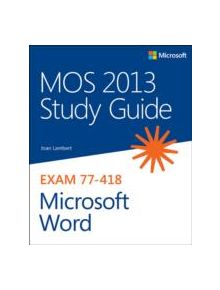 MOS 2013 Study Guide for Microsoft Word - 9780735669253