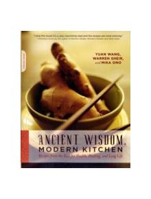 Ancient Wisdom, Modern Kitchen - 9780738213255