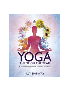 Yoga Through the Year - 9780738756912