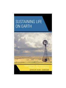 Sustaining Life on Earth - 9780739117293