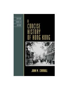 A Concise History of Hong Kong - 9780742534223