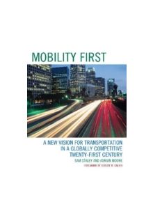 Mobility First - 9780742558809