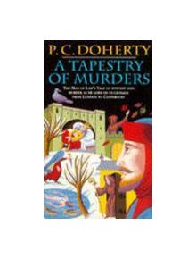 A Tapestry of Murders (Canterbury Tales Mysteries, Book 2) - 9780747245889