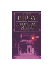A Funeral in Blue (William Monk Mystery, Book 12) - 9780747263289