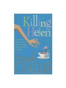 Killing Helen - 9780747264989