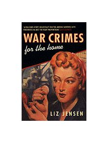 War Crimes for the Home - 9780747561460