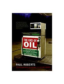 The End of Oil - 9780747570813