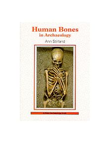 Human Bones in Archaeology - 9780747804123