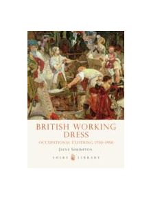 British Working Dress - 9780747811978