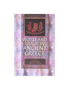 Word and Image in Ancient Greece - 9780748614066