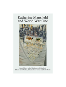 Katherine Mansfield and World War One - 9780748695348