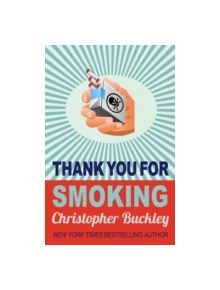 Thank You For Smoking - 9780749005399