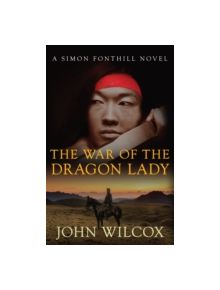The War of the Dragon Lady - 9780749012083