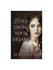 Hold on to your Dreams - 9780749018030