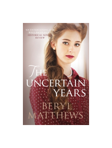 The Uncertain Years - 9780749018580