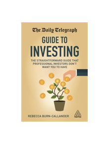 The Daily Telegraph Guide to Investing - 9780749477936