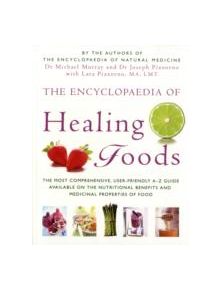 The Encyclopaedia Of Healing Foods - 9780749909710
