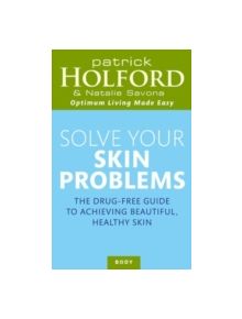 Solve Your Skin Problems - 9780749921859