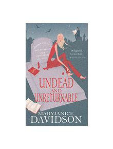 Undead And Unreturnable - 9780749936433