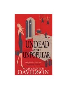 Undead And Unpopular - 9780749937997