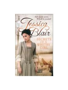 Secrets Of A Whitby Girl - 9780749942946