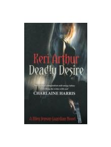 Deadly Desire - 9780749956691