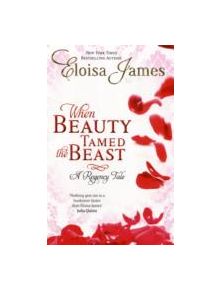 When Beauty Tamed The Beast - 9780749956967