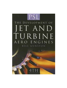 The Development of Jet and Turbine Aero Engines - 9780750944779