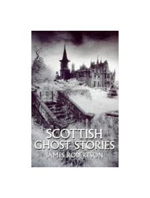 Scottish Ghost Stories - 9780751513936