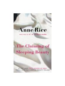 The Claiming Of Sleeping Beauty - 9780751551037