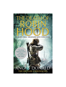 The Death of Robin Hood - 9780751552003