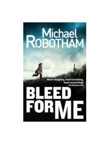 Bleed For Me - 9780751552300