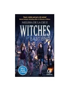Witches of East End - 9780751556230