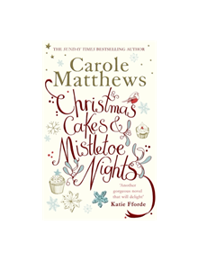 Christmas Cakes and Mistletoe Nights - 9780751560299