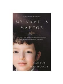 My Name is Mahtob - 9780751563375
