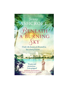 Beneath a Burning Sky - 9780751565034